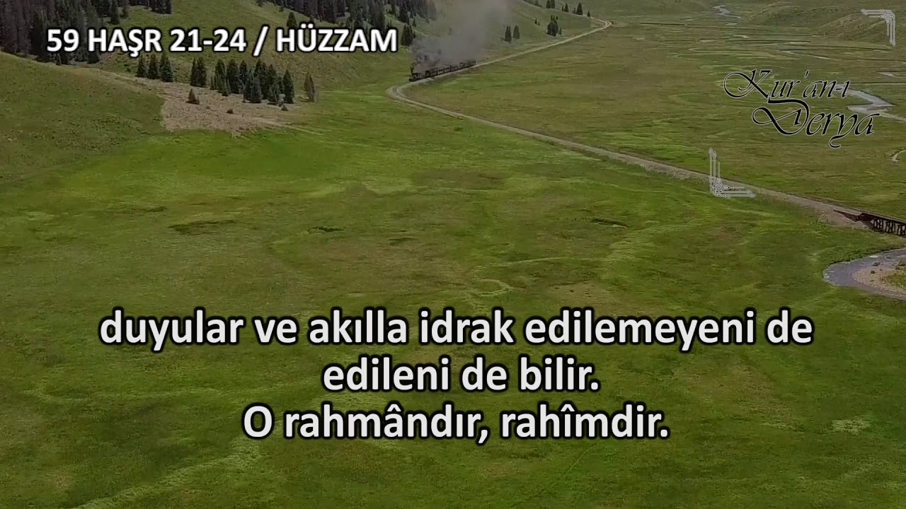 59 Haşr Suresi 21-24 Hüzzam ( Huvallahullezi Levenzelna ) - Kuranı Derya