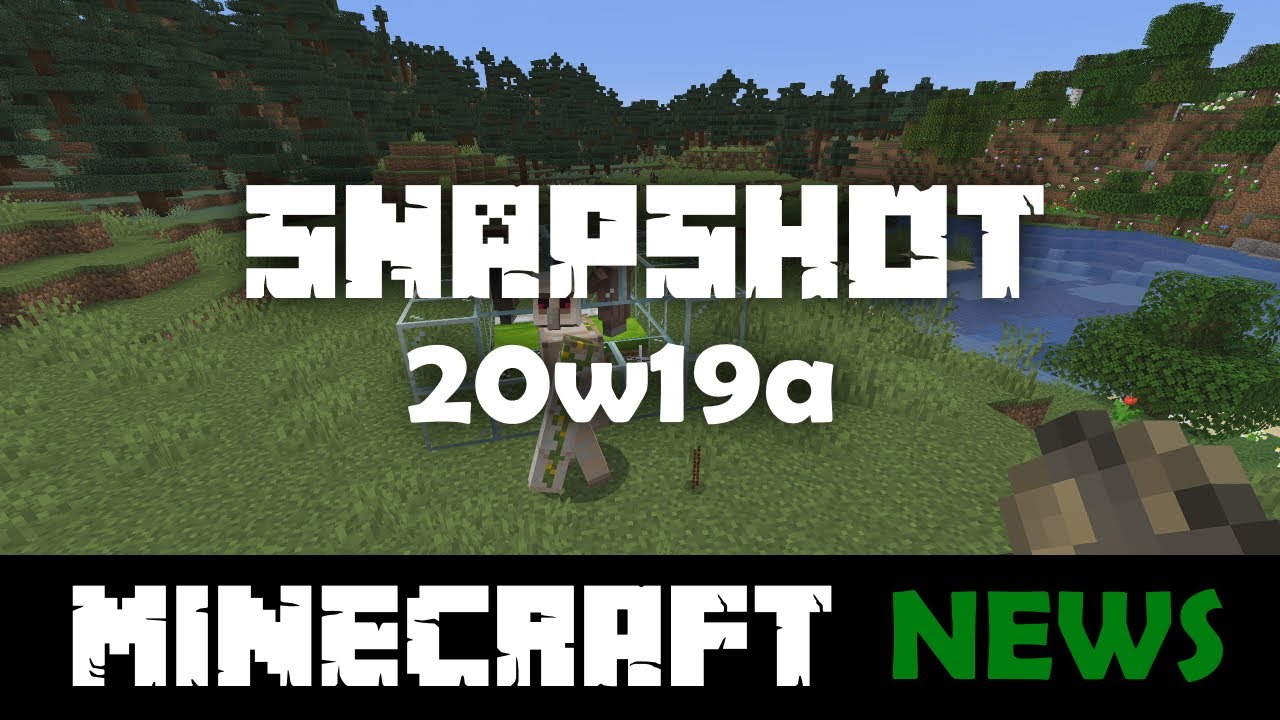 Что нового в Minecraft Snapshot 20w19a?
