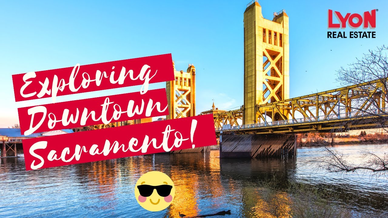 Exploring Downtown & Midtown Sacramento w/ Lyon Real Estate Downtown - Drone Footage