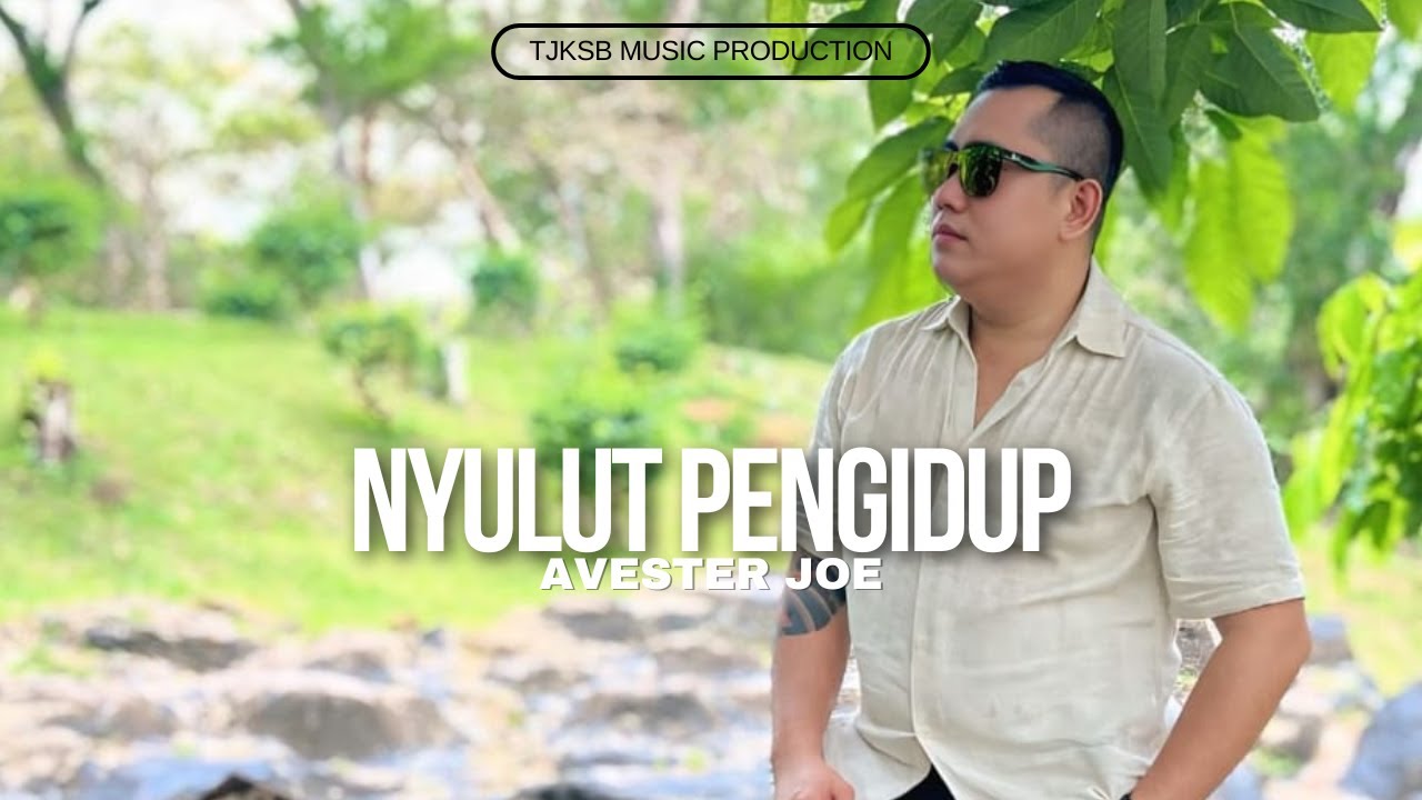 Nyulut Pengidup - Avester Joe  (Official Music Video) #lagudayak #pop