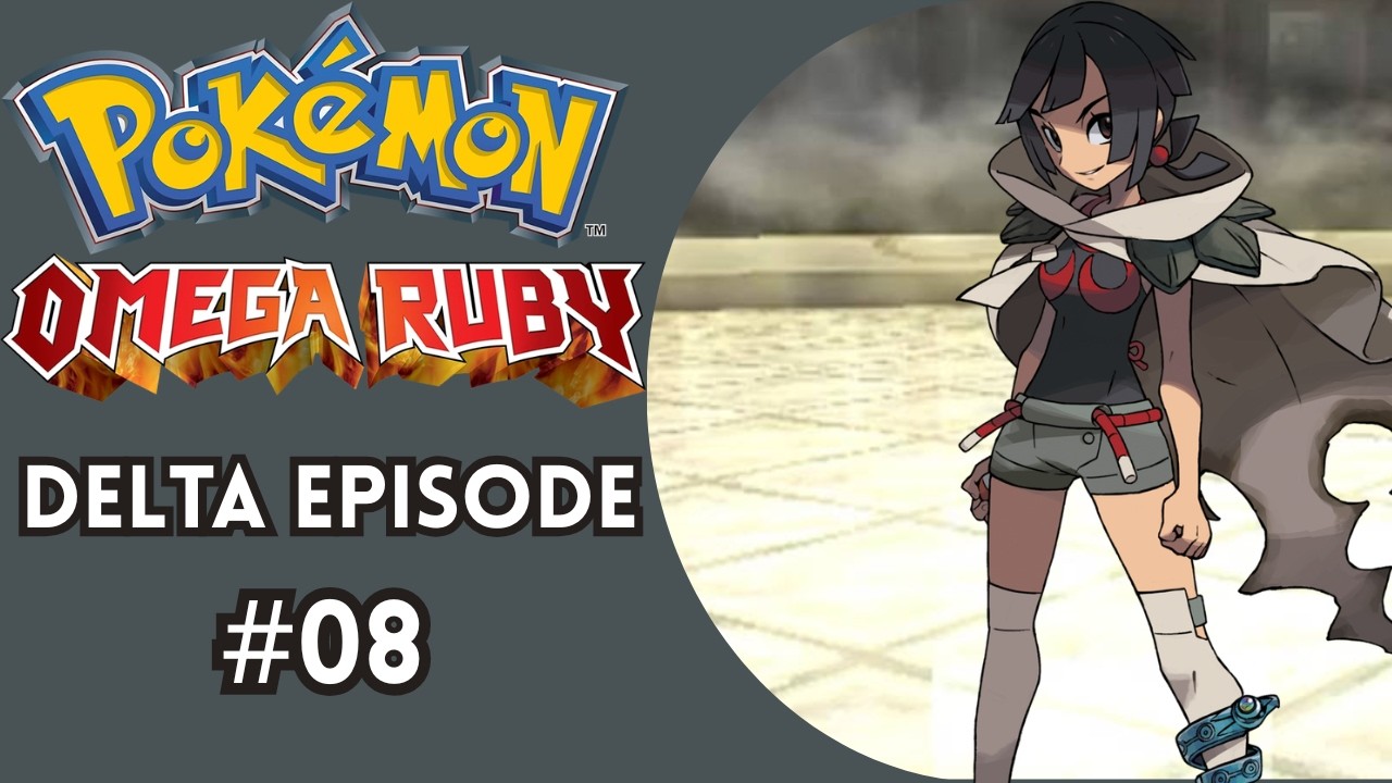 POKEMON OMEGA RUBY (Nintendo 3ds) #08 - Final