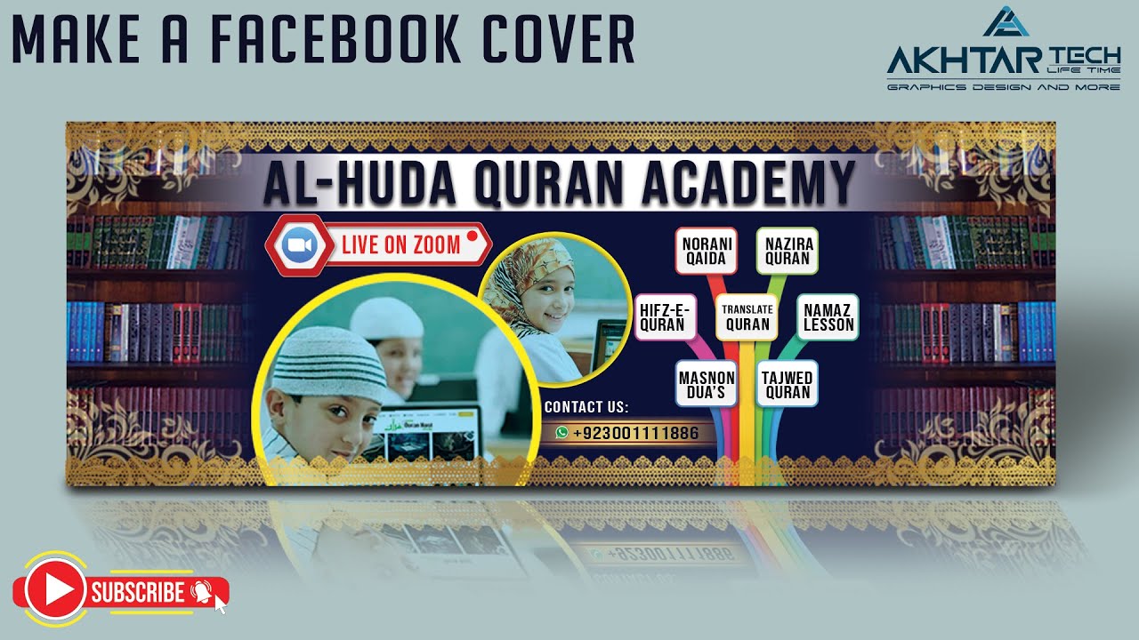 Social Media Cover Design Quraan academy | Facebook Cover Design | Photoshop Tutorial | social media