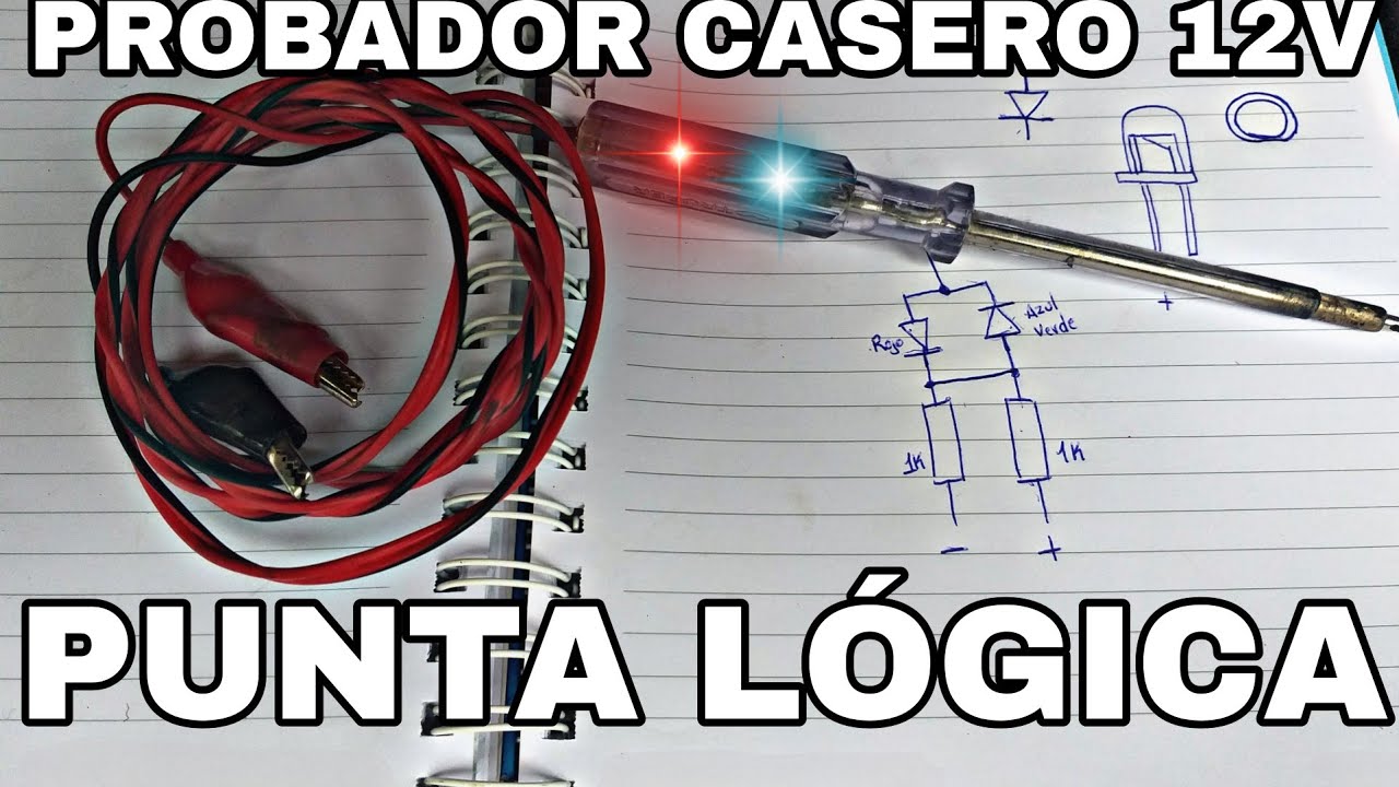Punta L&oacute;gica Casero 12V// Probador Casero #12v