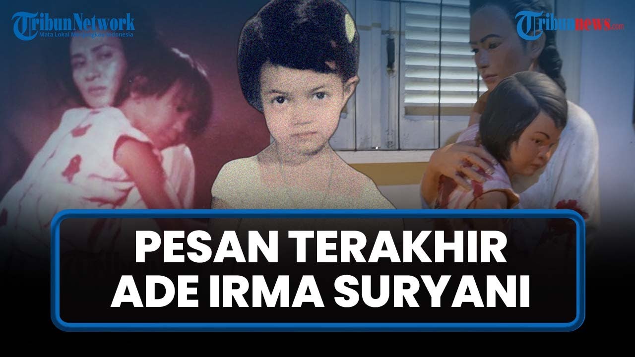 MENYAYAT HATI, Kata-kata Terakhir Ade Irma Suryani setelah Tertembak dalam Tragedi G30S/PKI