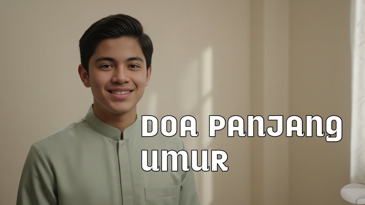 DOA PANJANG UMUR - ZAKIR