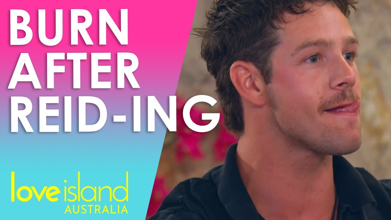 Reid's strategy comes to light in 'Burn After Reid-ing' | Love Island Australia 2023