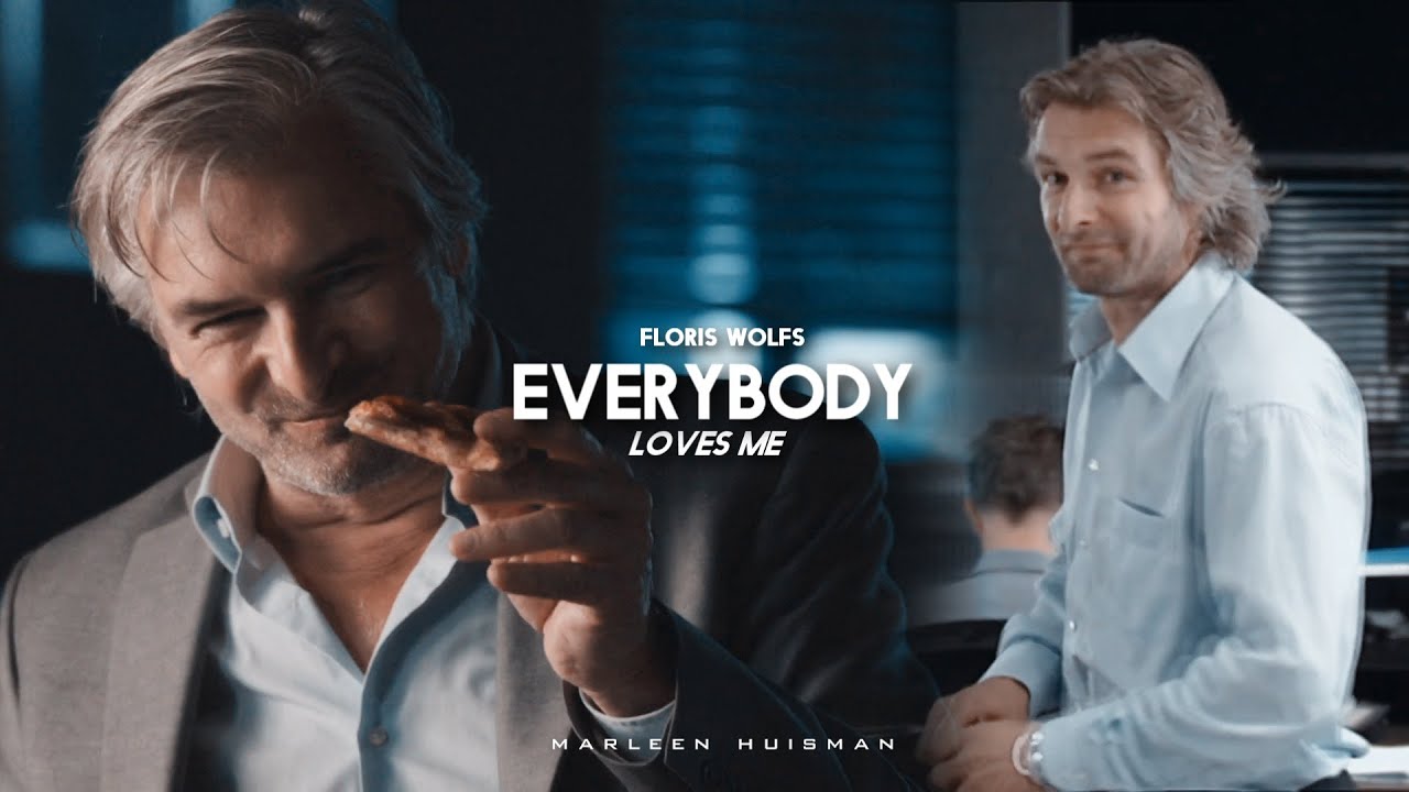 Floris Wolfs-Everbody Loves Me