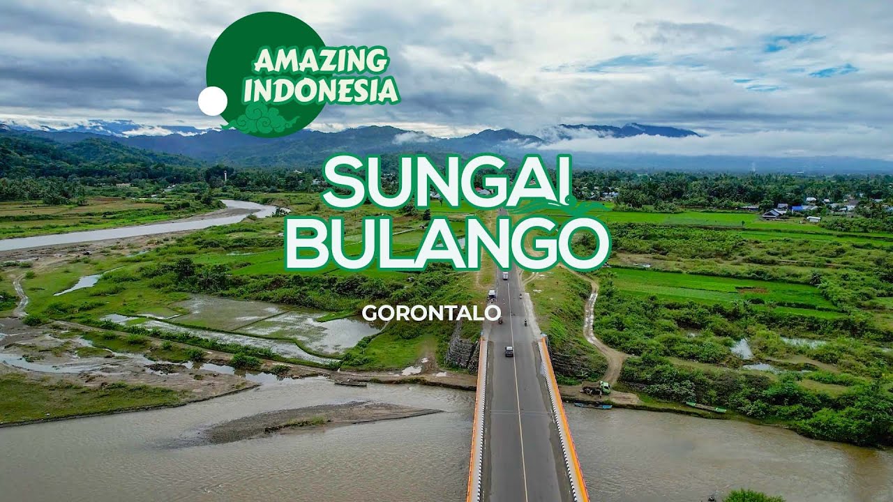 Sungai Bulango Sumber Kehidupan - Amazing Indonesia Gorontalo