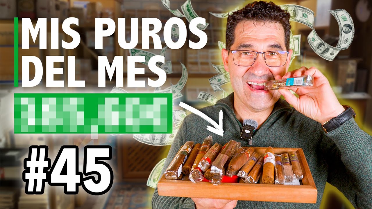 🔥¿Cuánto Gastaré este Mes en Puros y Habanos? | Mi lista de Cigarros #45 | Cigar Specialist