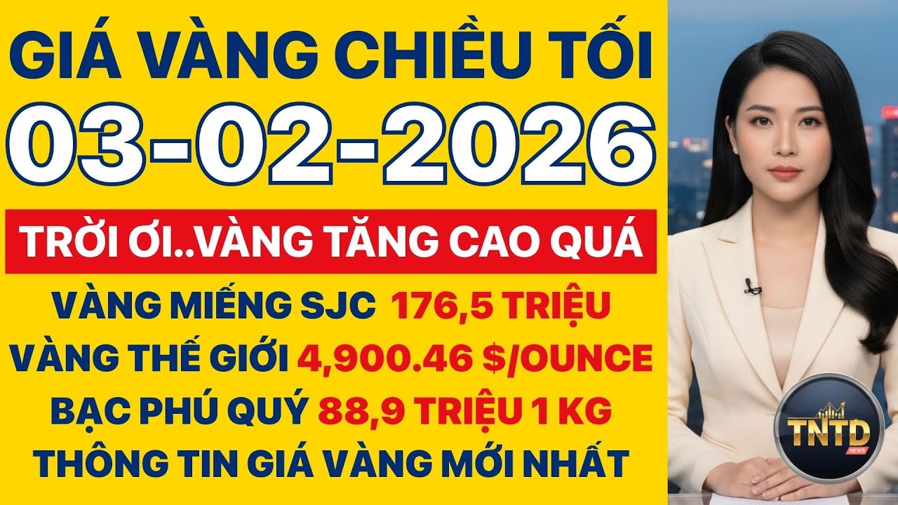 Giá vàng hôm nay | Chiều tối 3/2/2026 | GIá vàng thế giới, trong nước, giá bạc, ngoại tệ, Bitcoin.