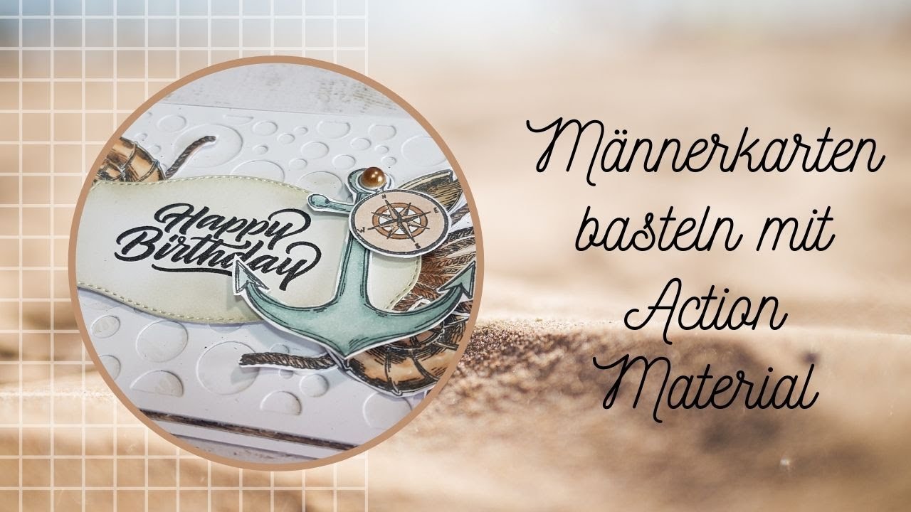 Männerkarten basteln I Karten basteln mit Action Stanzen und Stempeln I maritime Karten basteln