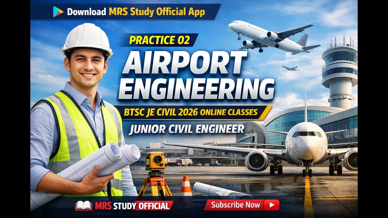 Practice 02 | Airport Engineering | BTSC JE Civil 2026 Online Classes By Amresh Sir
