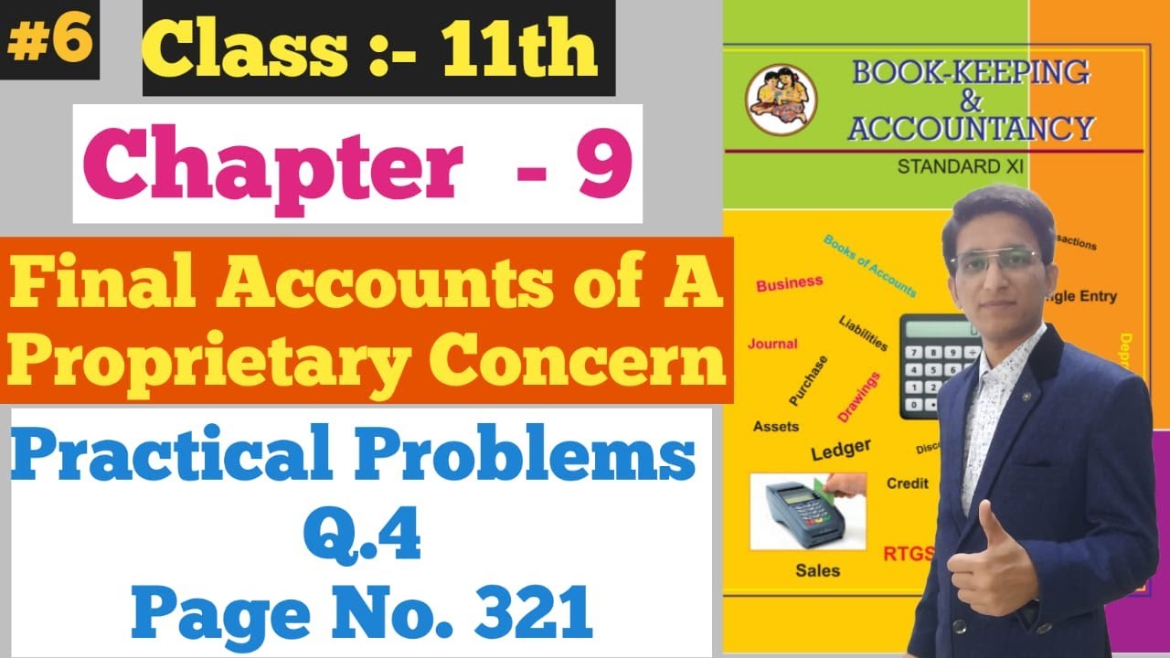 Final Accounts || Practical Problems Q.4 || Page No. 321 | Chapter - 9 | Class 11th |