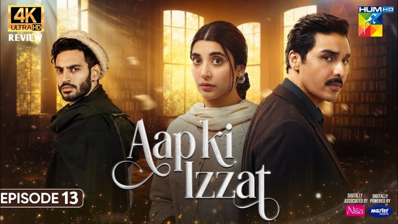 Aap Ki Izzat - Episode 13 [Urwa Hocane & Ahsan Khan] Full 4th Review - Aug 24 | Personal Opinion