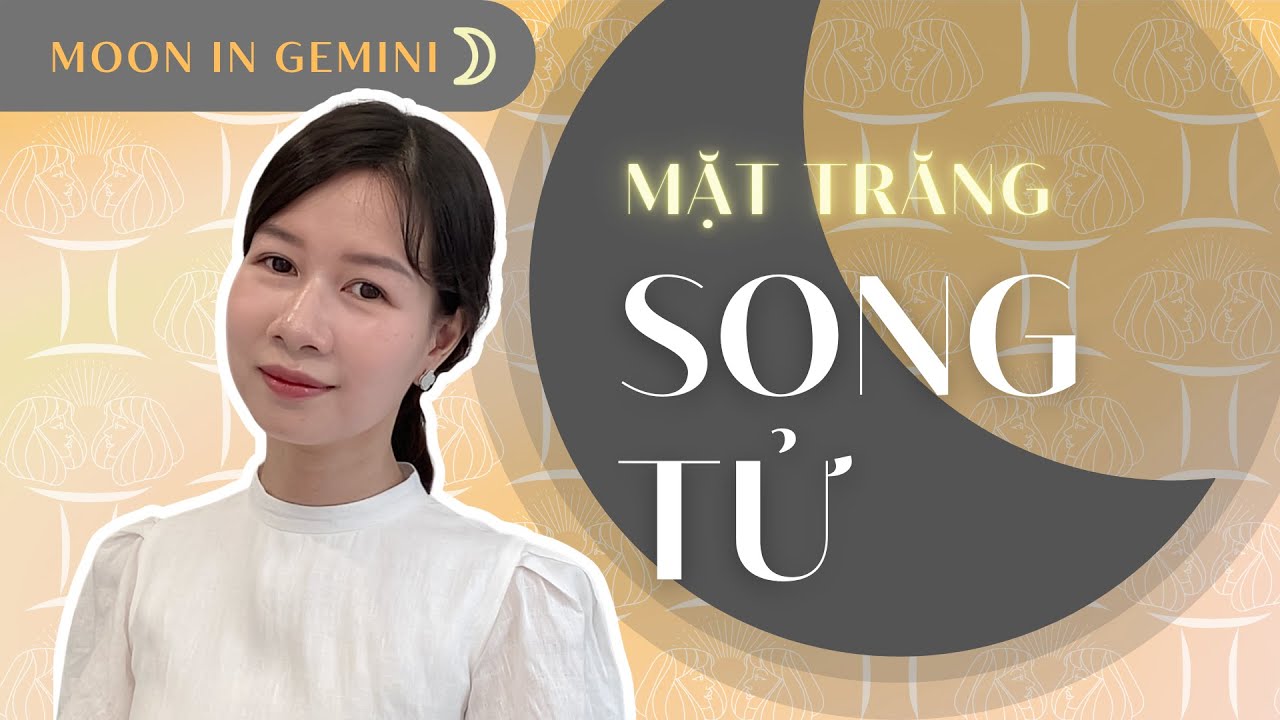 🌙 Mặt Trăng SONG TỬ ♊️ Tổn thương trong tiềm thức của bạn là gì?