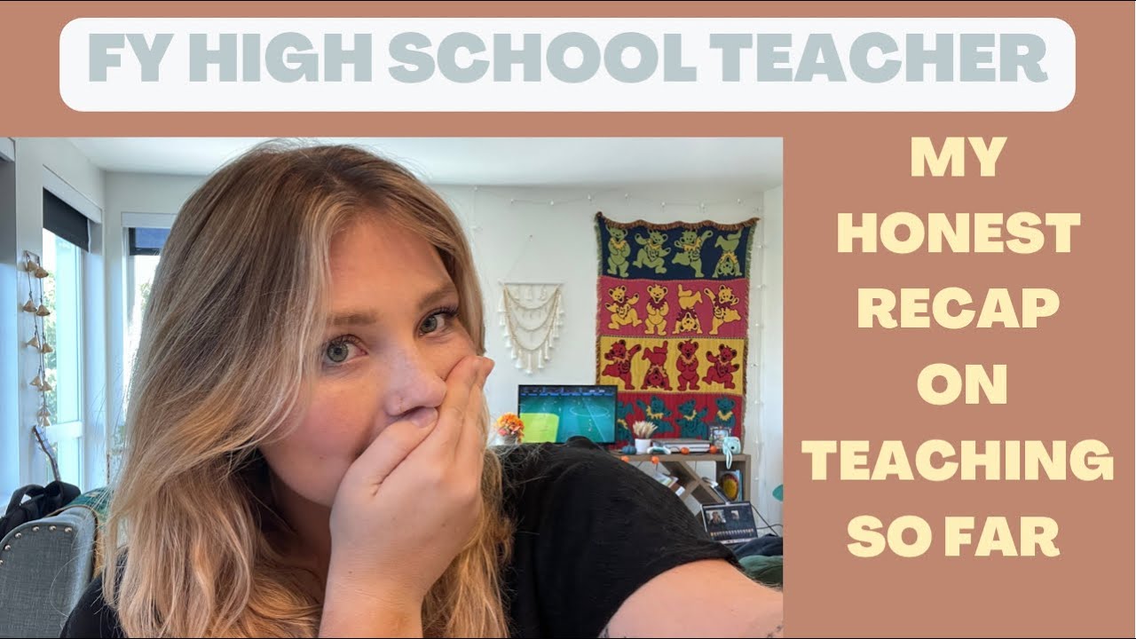 MY HONEST RECAP ON THE FIRST 4 WEEKS OF TEACHING | FY HIGH SCHOOL TEACHER
