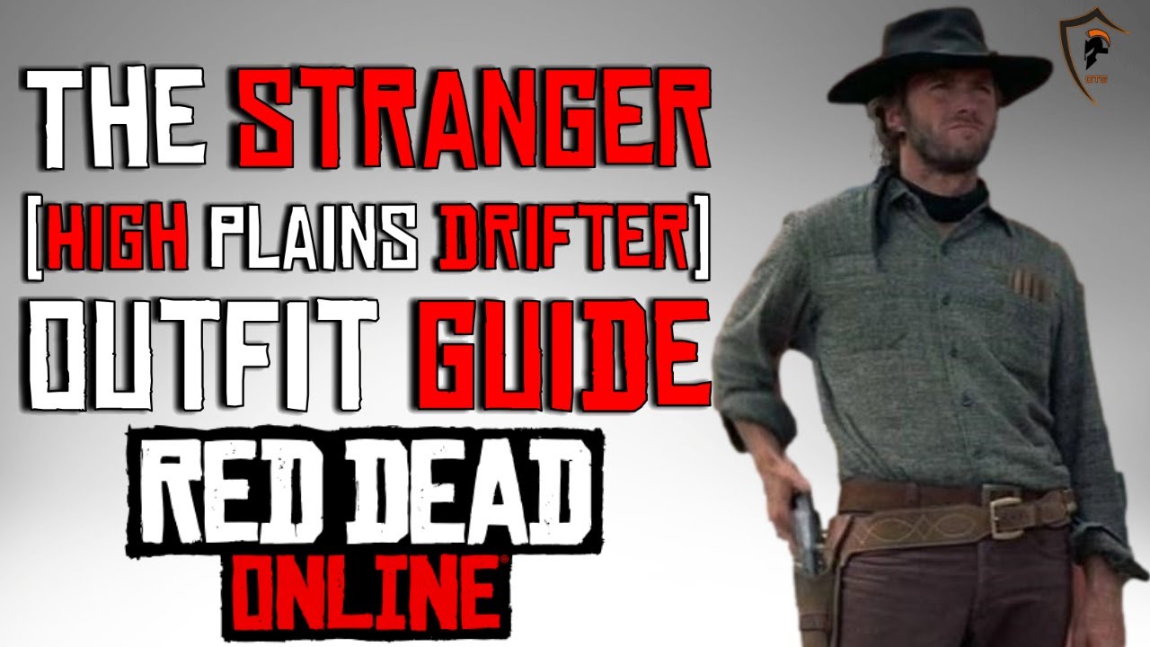The Stranger (Clint Eastwood - High Plains Drifter) Outfit Guide - Red Dead Online