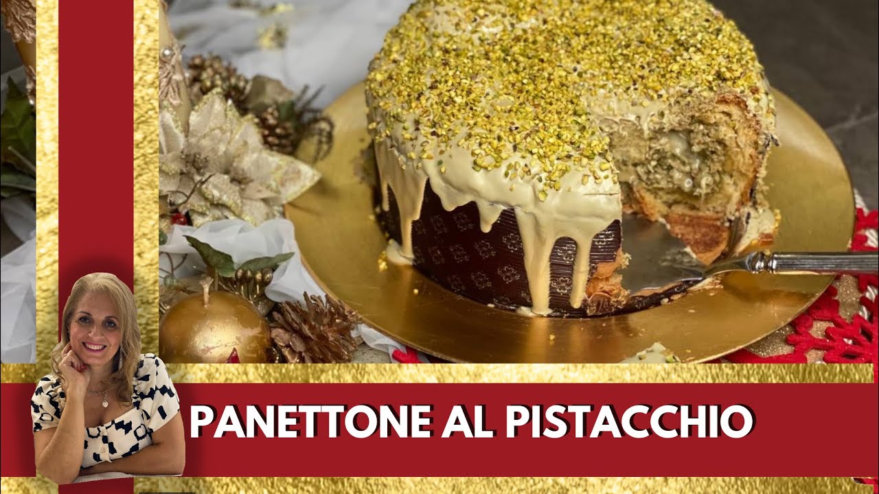 PANETTONE AL PISTACCHIO CON IMPASTO UNICO /Pistachio Panettone with unique dough