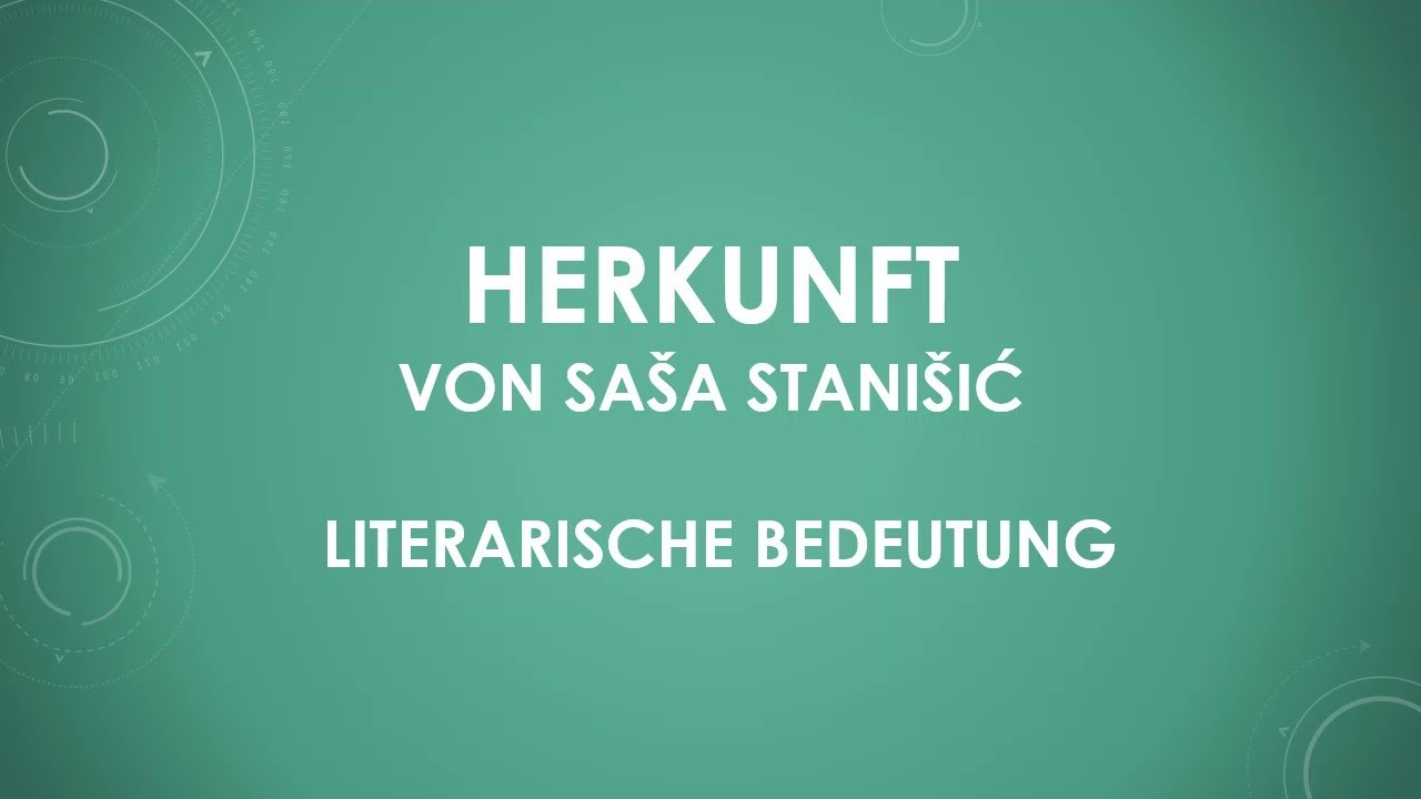 Herkunft von Sa&scaron;a Stani&scaron;ić - literarische Bedeutung (einfach und kurz erkl&auml;rt)