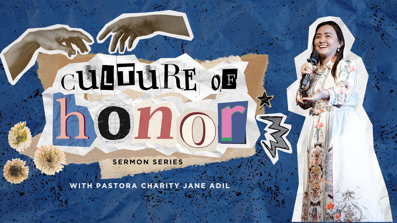 Culture of Honor | How To Cultivate a Culture of Honor (03/08/2026)