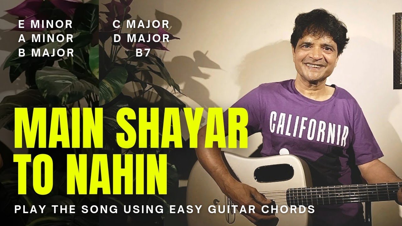 Main Shayar To Nahin | Easy Guitar Chords