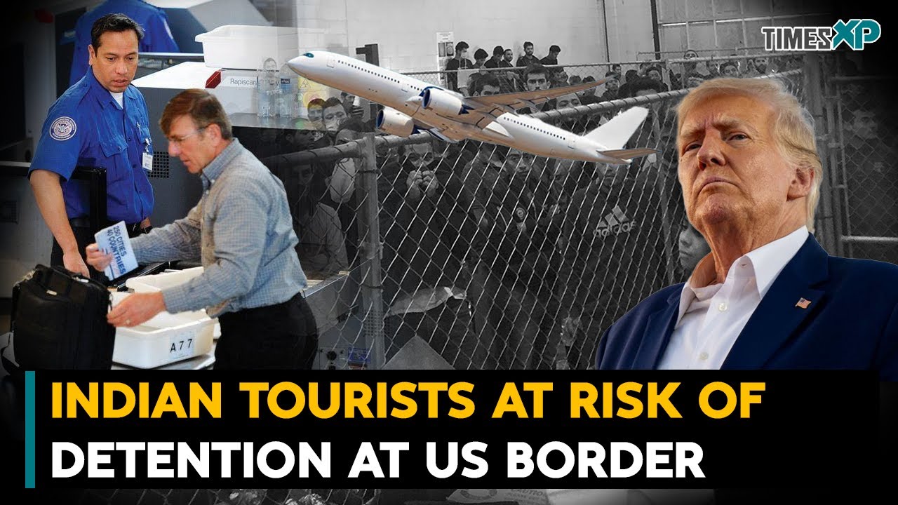 Indian Tourists at Risk of Detention at the US Border