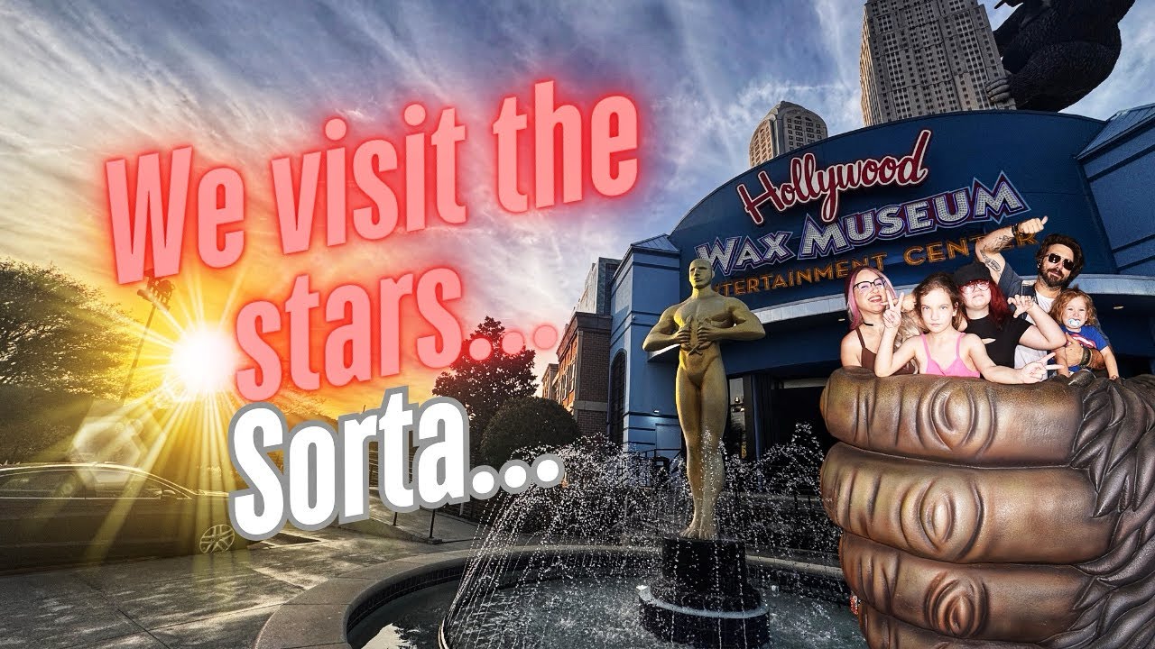 Family FUN in MYRTLE BEACH, SC! Hollywood Wax Museum