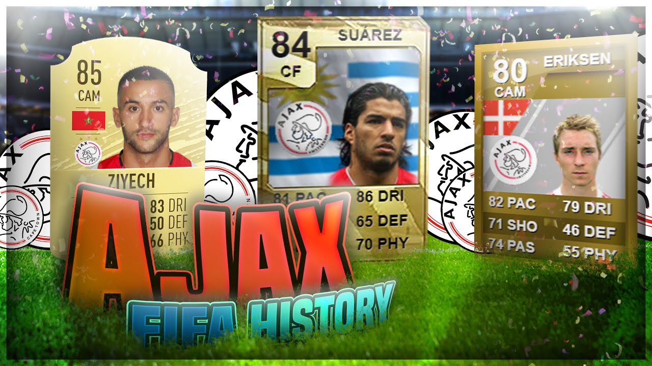 AJAX FIFA ULTIMATE TEAM HISTORY!! FT. SUAREZ, ERIKSEN, ZIYECH ETC... (FIFA 10-20)