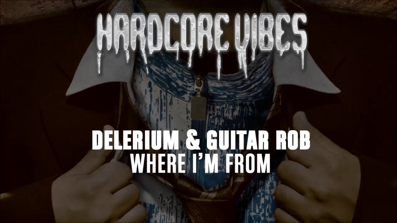 Delerium & Guitar Rob - Where I'm From