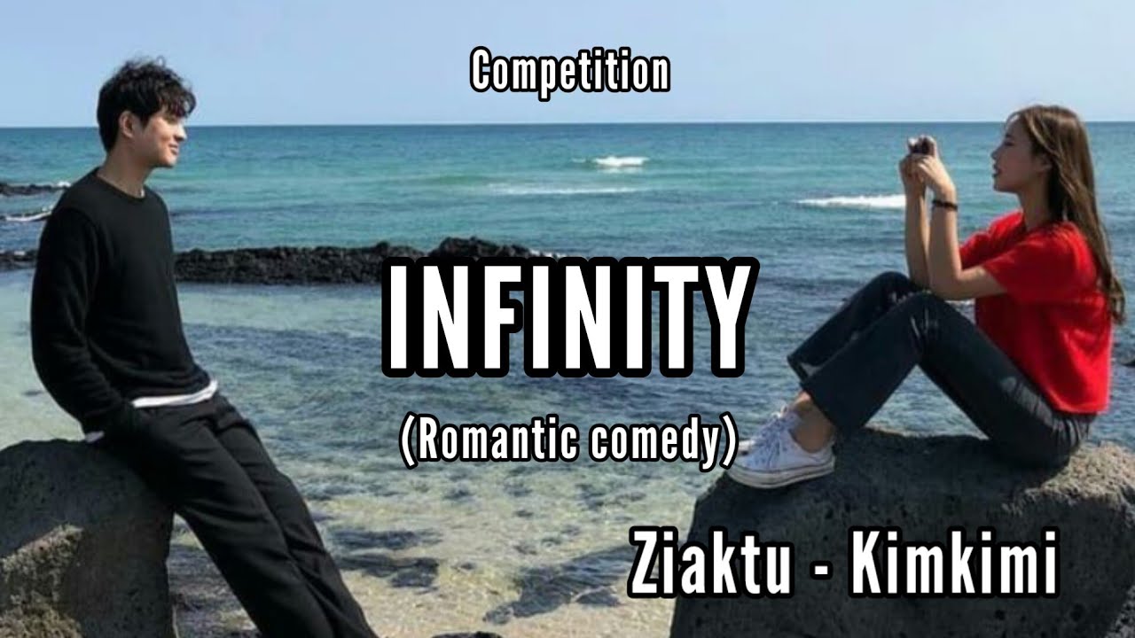 COMPETITION || INFINITY || Ziaktu - Kimkimi