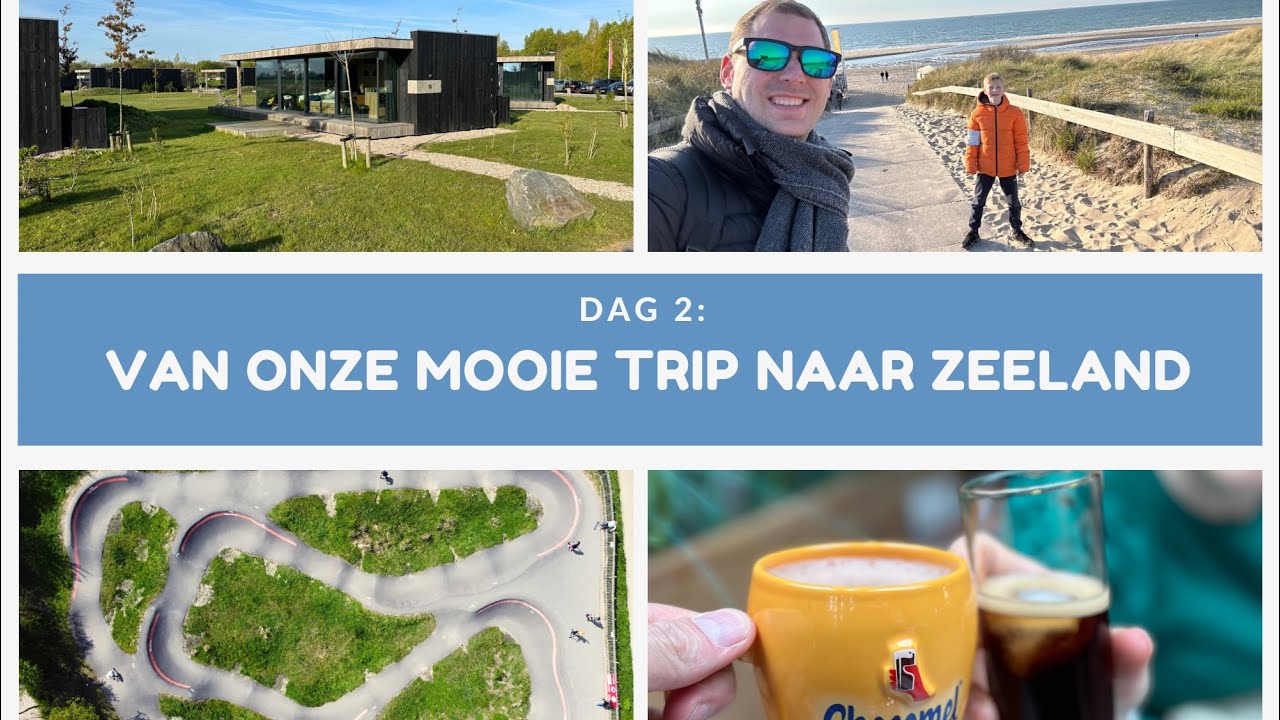 Dag 2: Van onze mooie trip naar Zeeland