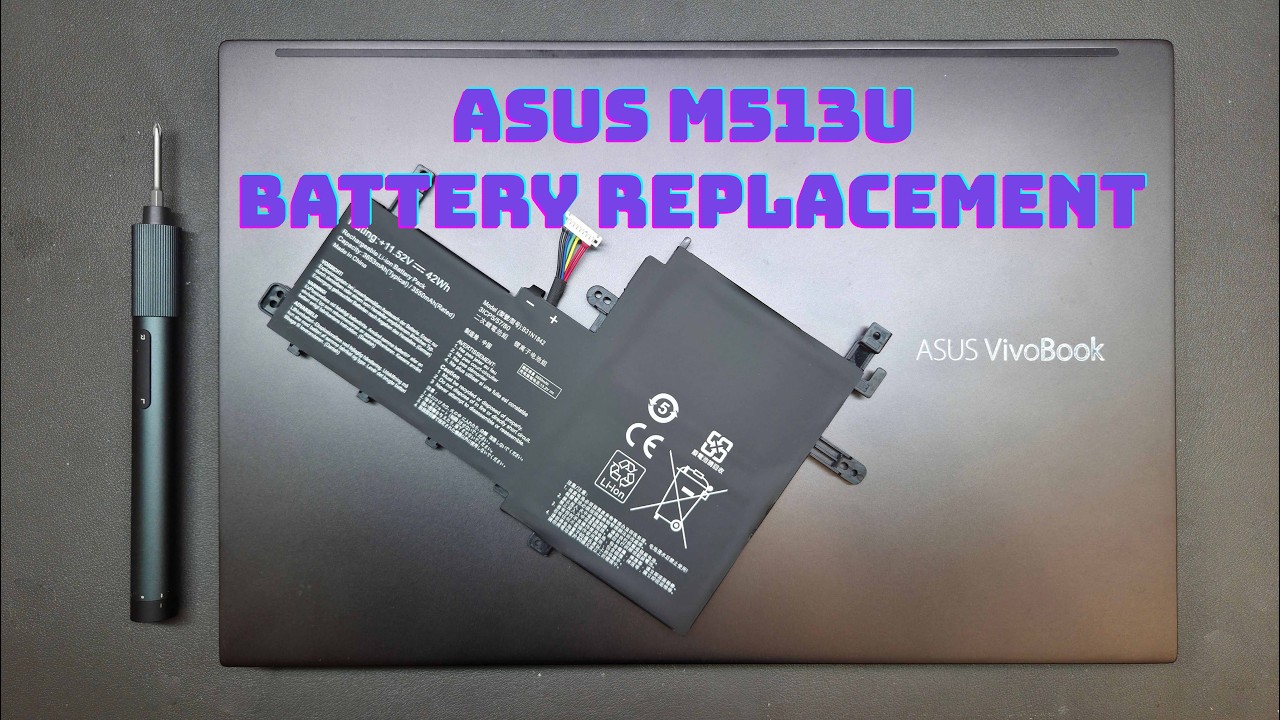 Asus M513U Battery Replacement – Step by Step Repair Guide