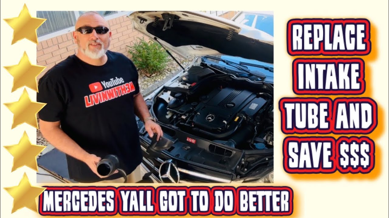 Mercedes Benz Air Intake Tube Replacement. Watch This First !!!