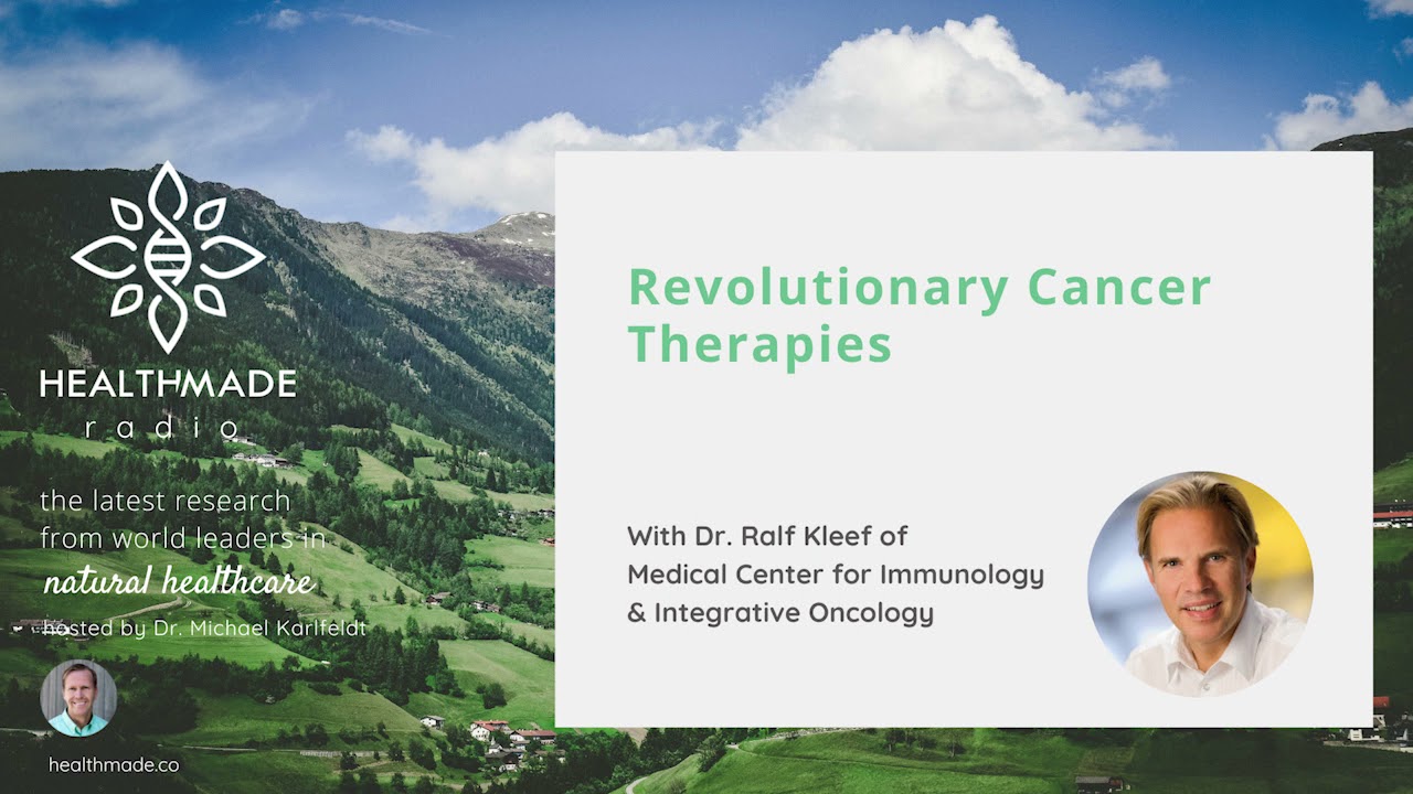 Revolutionary Cancer Therapies with Dr. Ralf Kleef