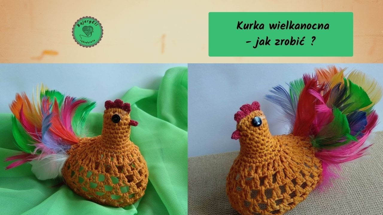#Bajeryeliszydełkowanie  Kurka Wielkanocna  Szydełko Piórka