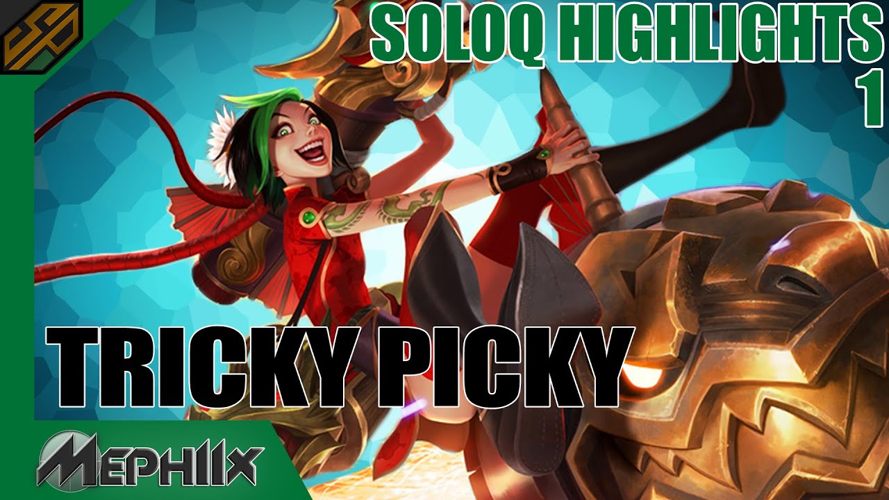 SoloQ Highlights #1 - Tricky Picky
