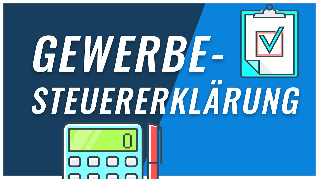 Gewerbesteuererkl&auml;rung | Alles was du wissen musst!