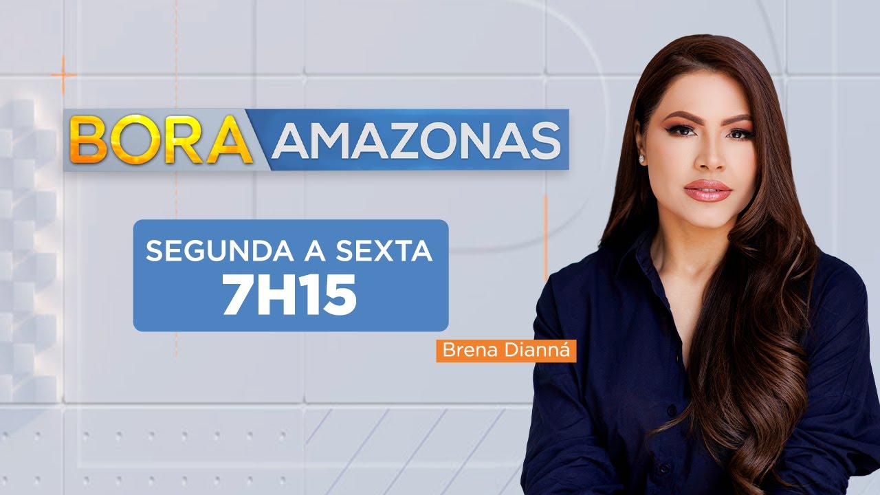 BORA AMAZONAS  03.02.26