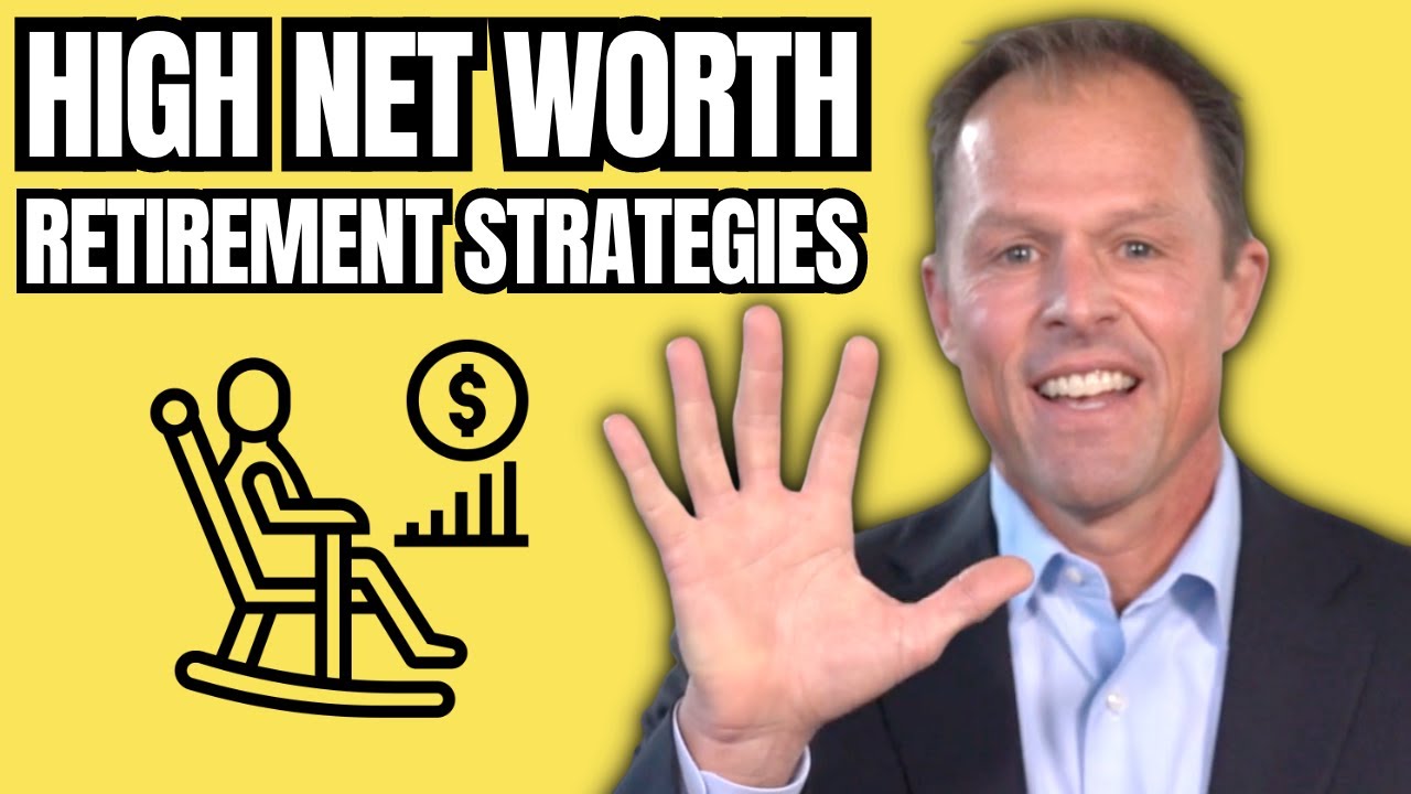 Retirement Strategies For High Net Worth Individuals 📈