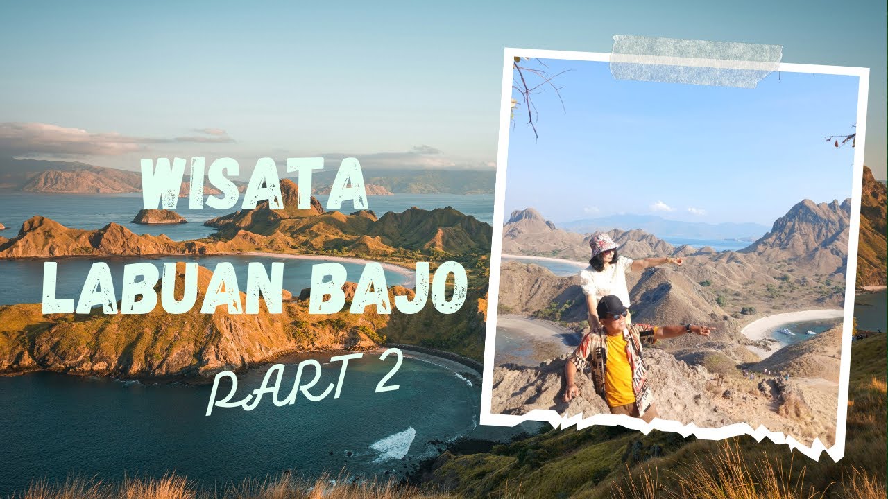 WISATA LABUAN BAJO (PART 2), PULAU PADAR