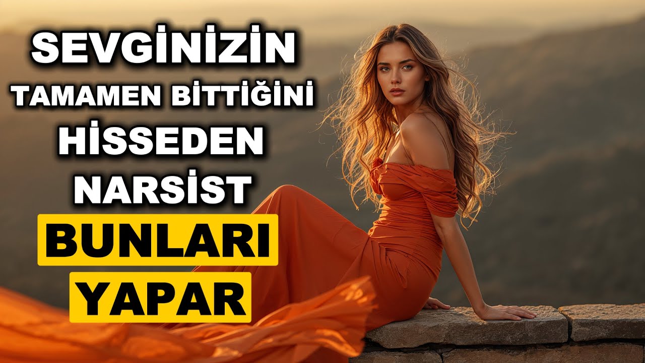 ARTIK Onu SEVMEDİĞİNİZİ Farkeden NARSİST Bunları Yapar – Stoacılık
