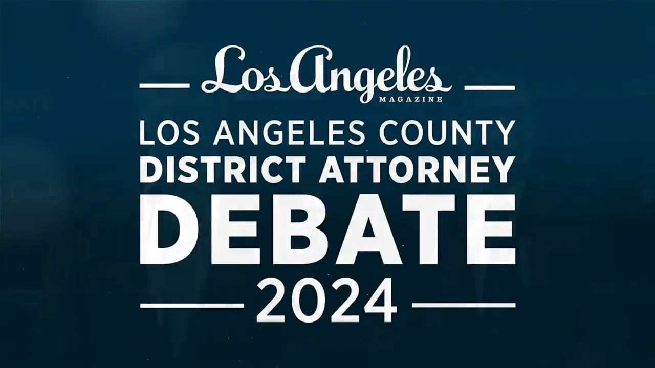 L.A. County District Attorney DEBATE