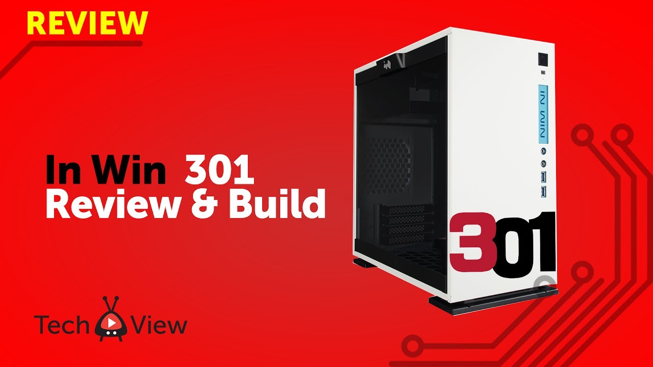 In Win 301 Review & Build ( + In Win Aurora Kit )