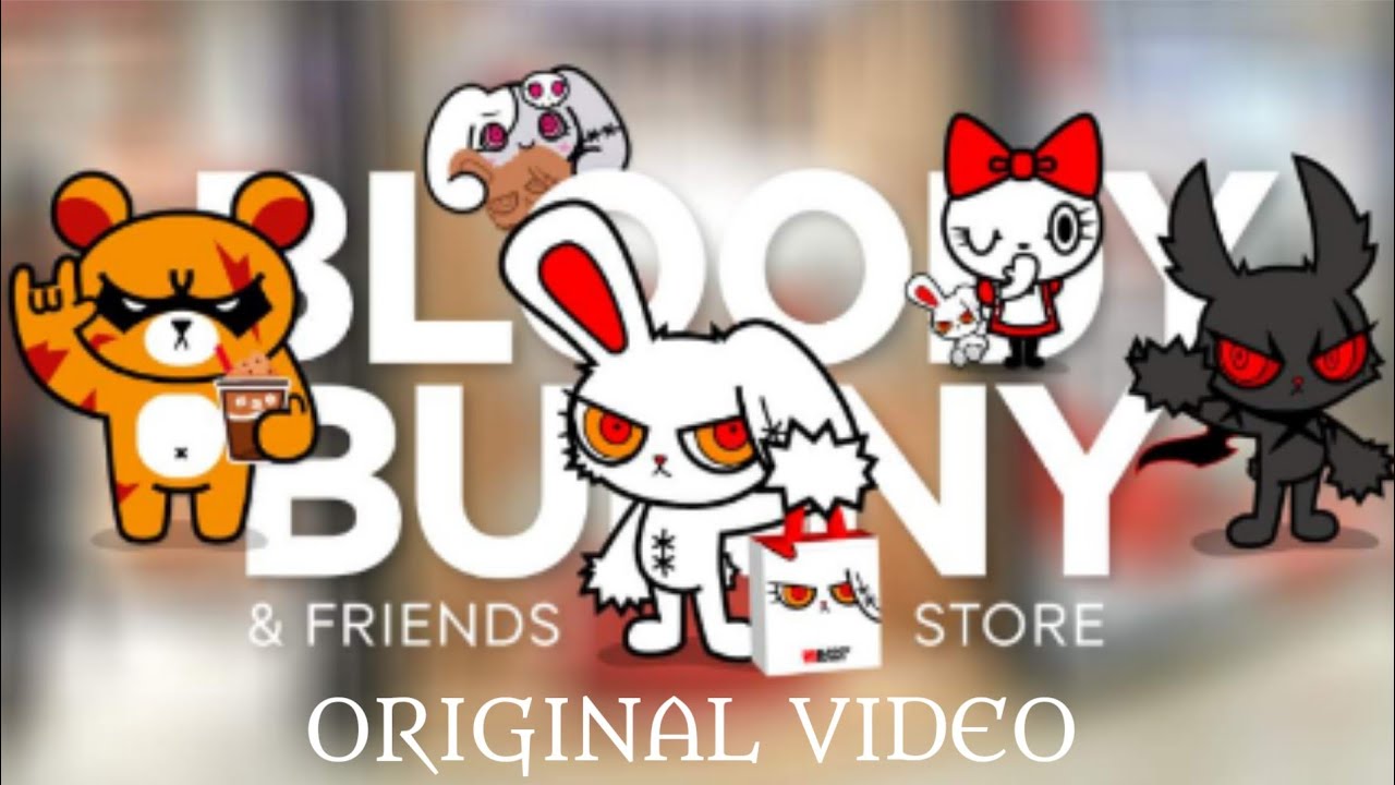 Bloody Bunny & Friends Store X Cafe Central World ORIGINAL VIDEO