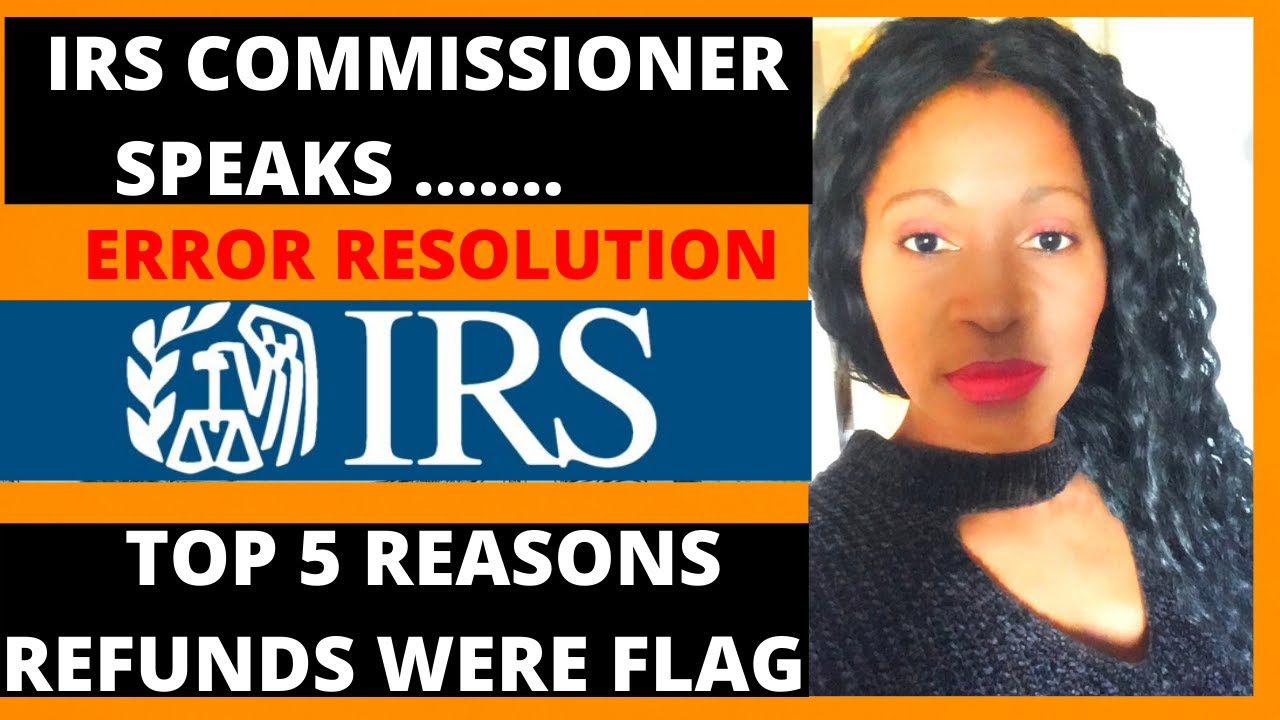 Error Resolution Tax Refund Delays 2021