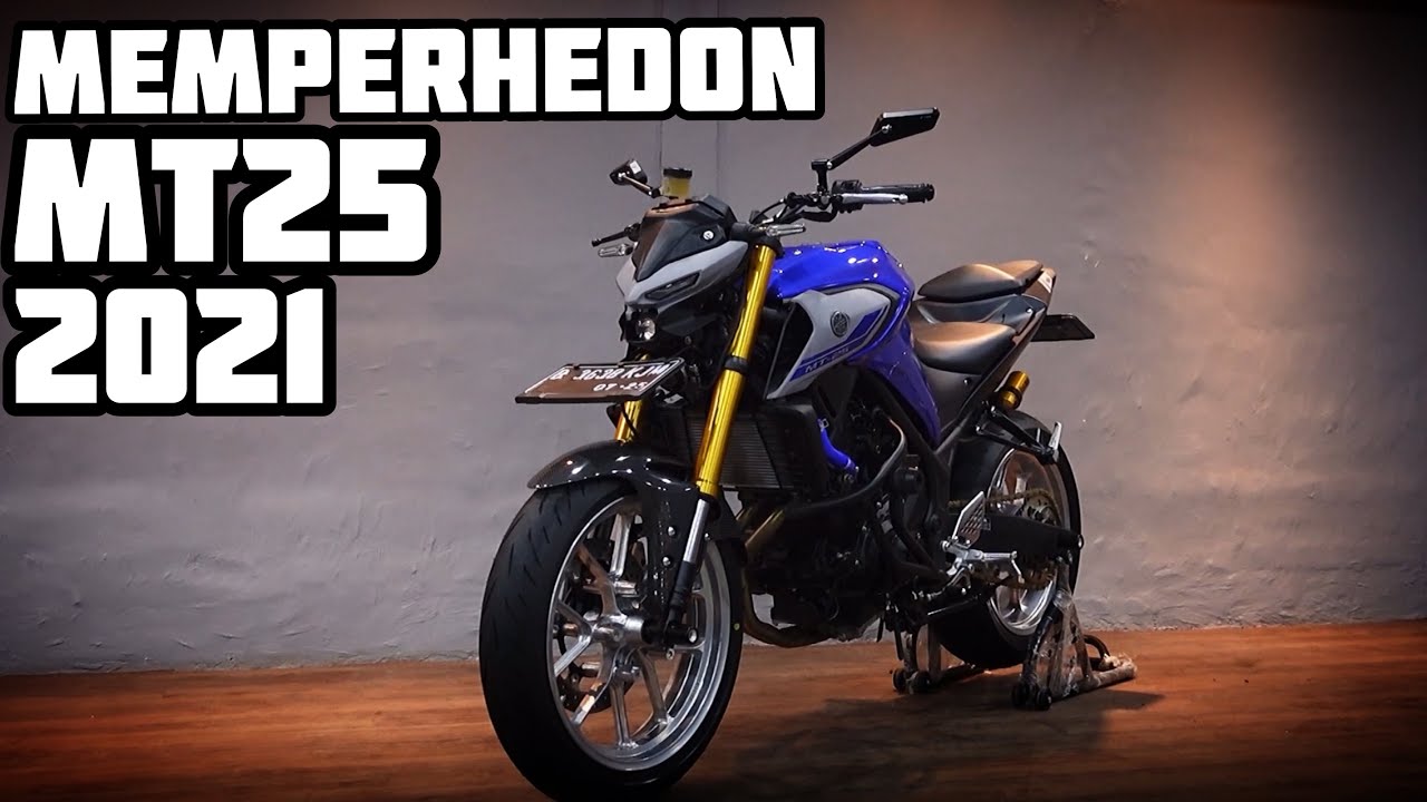 MODIFIKASI YAMAHA MT25 2021 PART 2!