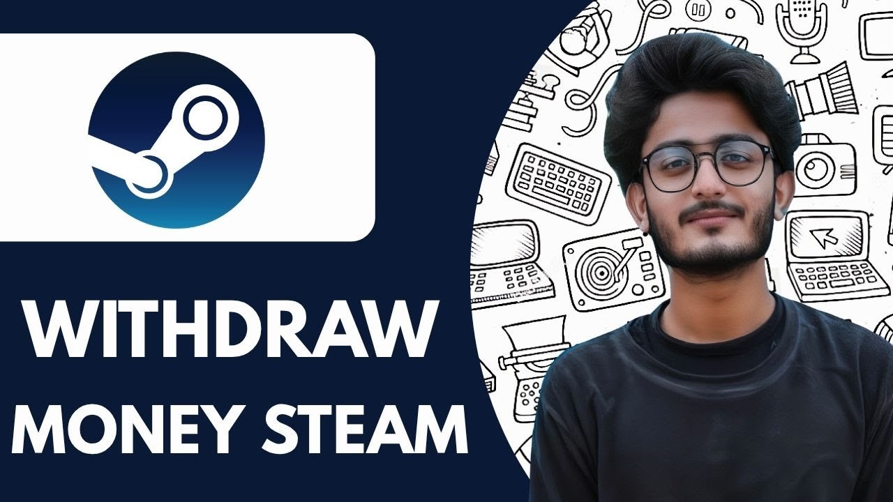 How To Withdraw Money From Steam - 2025 (Quick & Easy)