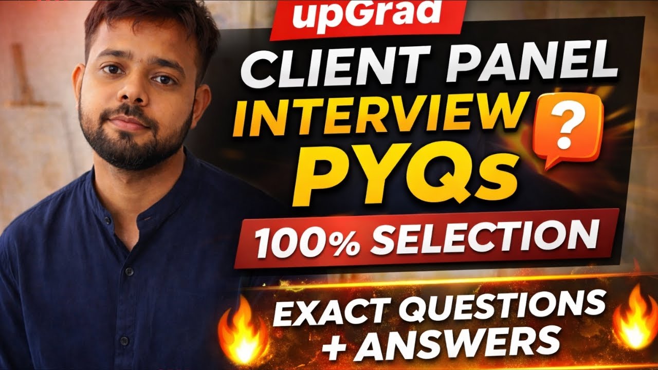 upGrad Client Panel Interview PYQs | Exact Questions Asked | 100% Selection Strategy