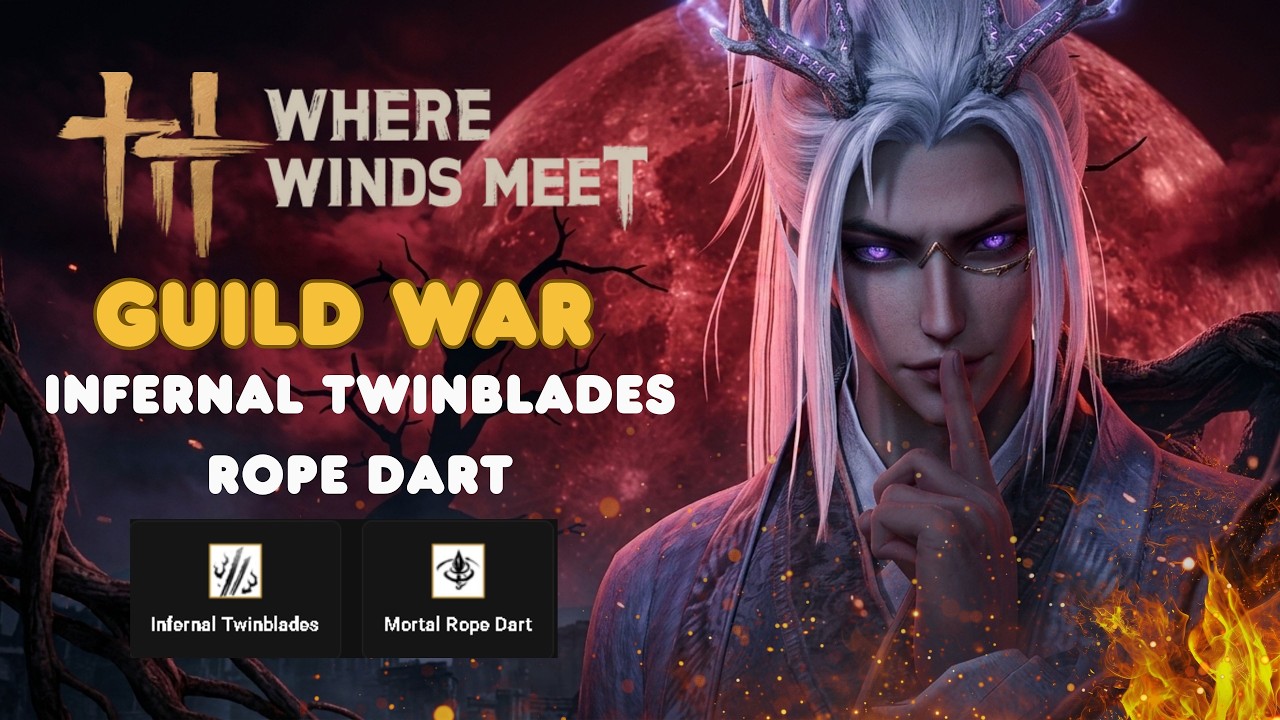 [GVG] ความวุ่นวายระดับ 10 ริกเตอร์ ⚔️ l Twinblade Rope dart | Where Winds Meet
