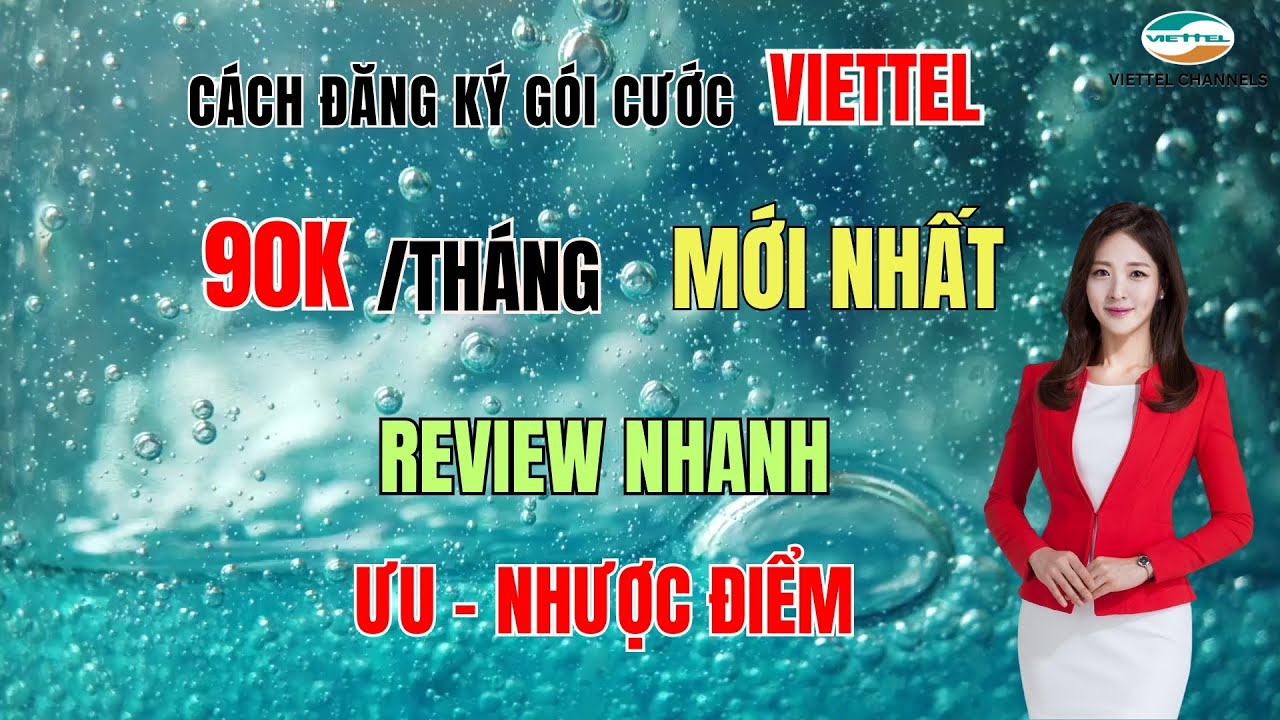 Cách Đăng Ký Gói Cước 90K Viettel 1 Tháng – Review Nhanh Ưu & Nhược Điểm Trước Khi Dùng